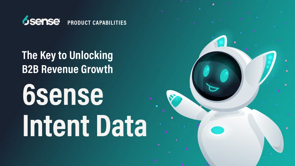 Gráfica de 6sense Product Capabilities e Intent Data para el crecimiento de ingresos B2B